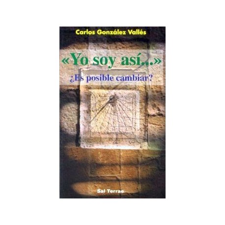 YO SOY ASI ¿ES POSIBLE CAMBIAR?-librosluna- Libros de Libros para Todos
