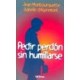 PEDIR PERDON SIN HUMILLARTE-librosluna- Libros de Libros para Todos