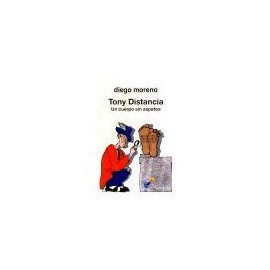 UN CUERPO SIN ZAPATOS                 (TONY DISTANCIA)-librosluna- Libros de Libros para Todos