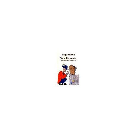 UN CUERPO SIN ZAPATOS                 (TONY DISTANCIA)-librosluna- Libros de Libros para Todos