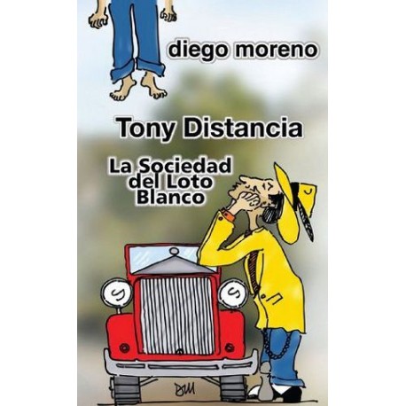 SOCIEDAD DE LOTO BLANCO, LA           (TONY DISTANCIA)-librosluna- Libros de Libros para Todos