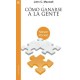 COMO GANARSE A LA GENTE -NELSON POCKET--librosluna- Libros de Libros para Todos