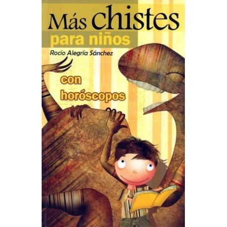 MAS CHISTES PARA NIÑOS (CON HOROSCOPO) -LB/NVA.ED-  (HIDRO)-librosluna- Libros de Libros para Todos