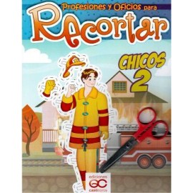 PROFESIONES Y OFICIOS PARA RECORTAR -CHICOS 2- (C/TIJERAS)-librosluna- Libros de Libros para Todos