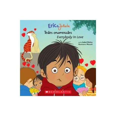 TODOS ENAMORADOS/EVERYBODY IN LOVE  (ERIC & JULIETA)-librosluna- Libros de Libros para Todos