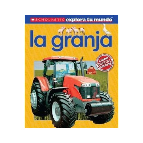 EXPLORA TU MUNDO: LA GRANJA-librosluna- Libros de Libros para Todos