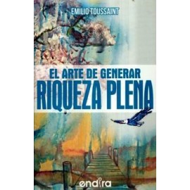 ARTE DE GENERAR RIQUEZA PLENA, EL-librosluna- Libros de Libros para Todos