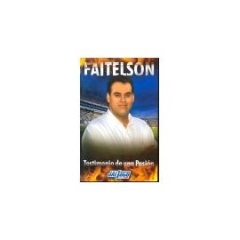 FAITELSON. TESTIMONIO DE UNA PASION-librosluna- Libros de Libros para Todos
