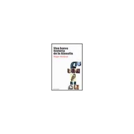 UNA BREVE HISTORIA DE LA FILOSOFIA-librosluna- Libros de Libros para Todos