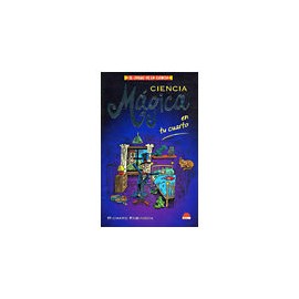 CIENCIA MAGICA EN TU CUARTO-librosluna- Libros de Libros para Todos