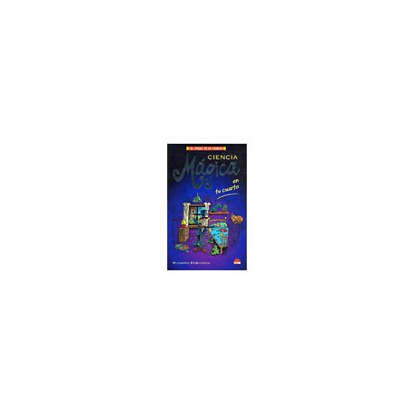 CIENCIA MAGICA EN TU CUARTO-librosluna- Libros de Libros para Todos