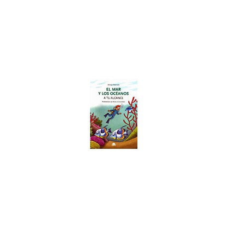 MAR Y LOS OCEANOS A TU ALCANCE, EL-librosluna- Libros de Libros para Todos