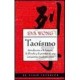 TAOISMO: INTRODUCCION A LA HISTORIA, LA FILOSOFIA Y LA PRACTICA-librosluna- Libros de Libros para Todos