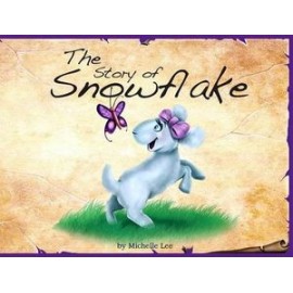 THE STORY OF SNOWFLAKE   (TIMELESS TALES)-librosluna- Libros de Libros para Todos