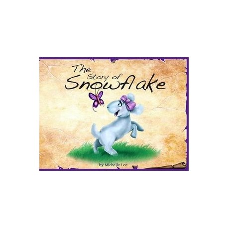 THE STORY OF SNOWFLAKE   (TIMELESS TALES)-librosluna- Libros de Libros para Todos