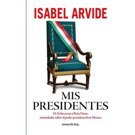 MIS PRESIDENTES-librosluna- Libros de Libros para Todos