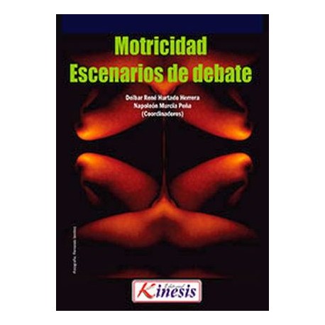 MOTRICIDAD ESCENARIOS DE DEBATE-librosluna- Libros de Libros para Todos