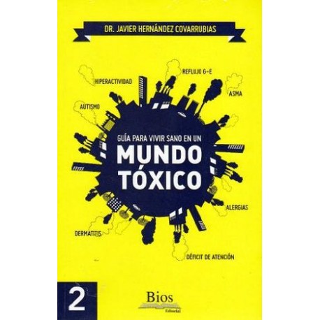 GUIA PARA VIVIR SANO EN UN MUNDO TOXICO                 ED.PICOLO-librosluna- Libros de Libros para Todos