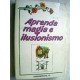 APRENDA MAGIA E ILUSIONISMO             TODO PUBLICO-librosluna- Libros de Libros para Todos
