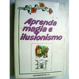 APRENDA MAGIA E ILUSIONISMO             TODO PUBLICO-librosluna- Libros de Libros para Todos
