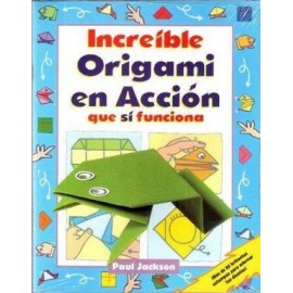 INCREIBLE ORIGAMI EN ACCION QUE SI FUNCIONA-librosluna- Libros de Libros para Todos