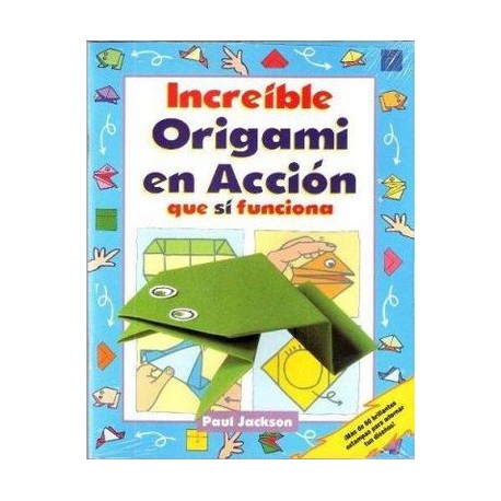 INCREIBLE ORIGAMI EN ACCION QUE SI FUNCIONA-librosluna- Libros de Libros para Todos