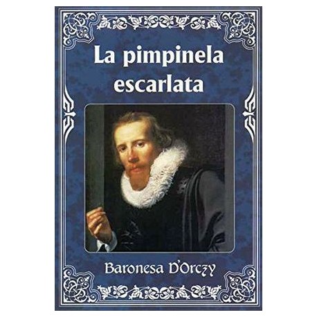 PIMPINELA ESCARLATA, LA (COL. LOS INMORTALES)-librosluna- Libros de Libros para Todos