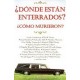 DONDE ESTAN ENTERRADOS? ¿COMO MURIERON?-librosluna- Libros de Libros para Todos