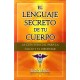 LENGUAJE SECRETO DE TU CUERPO, EL-librosluna- Libros de Libros para Todos