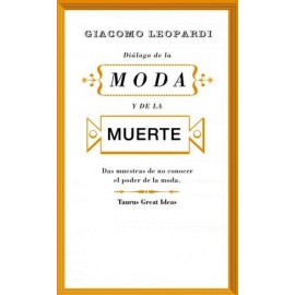 DIALOGO DE LA MODA Y DE LA MUERTE  (GREAT IDEAS)-librosluna- Libros de Libros para Todos