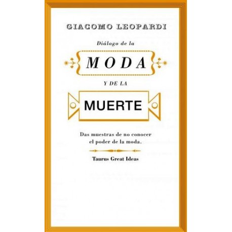 DIALOGO DE LA MODA Y DE LA MUERTE  (GREAT IDEAS)-librosluna- Libros de Libros para Todos