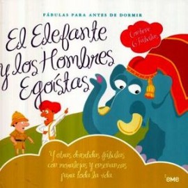 ELEFANTE Y LOS HOMBRES EGOISTAS, EL-librosluna- Libros de Libros para Todos