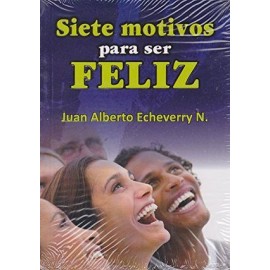 SIETE MOTIVOS PARA SER FELIZ-librosluna- Libros de Libros para Todos