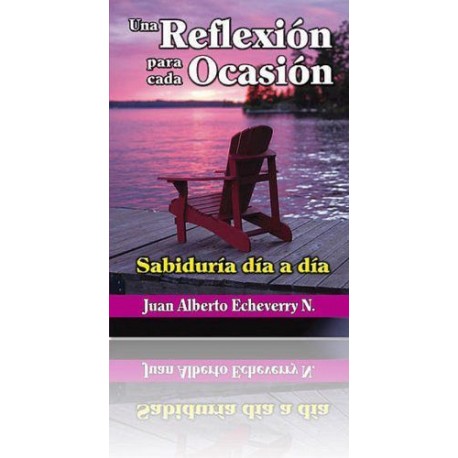 UNA REFLEXION PARA CADA OCASION -SABIDURIA DIA A DIA--librosluna- Libros de Libros para Todos