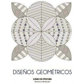 DISEÑOS GEOMETRICOS -LIBRO DE POSTERS--librosluna- Libros de Libros para Todos
