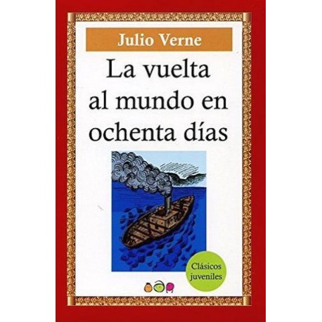VUELTA AL MUNDO EN 80 DIAS, LA  (CLASICOSJUVENILES)-librosluna- Libros de Libros para Todos