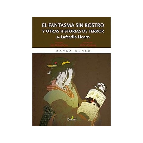 FANTASMA SIN ROSTRO Y OTRAS HISTORIAS DE TERROR DE LAFCADIO HEARN-librosluna- Libros de Libros para Todos