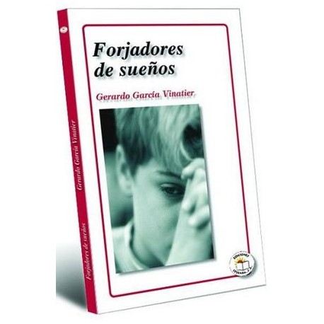FORJADORES DE SUEÑOS-librosluna- Libros de Libros para Todos