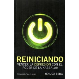 REINICIANDO -VENCER LA DEPRESION CON EL PODER DE LA KABBALAH--librosluna- Libros de Libros para Todos