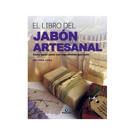 LIBRO DEL JABON ARTESANAL, EL (EMPASTADO)-librosluna- Libros de Libros para Todos