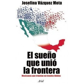 SUEÑO QUE UNIO LA FRONTERA, EL-librosluna- Libros de Libros para Todos