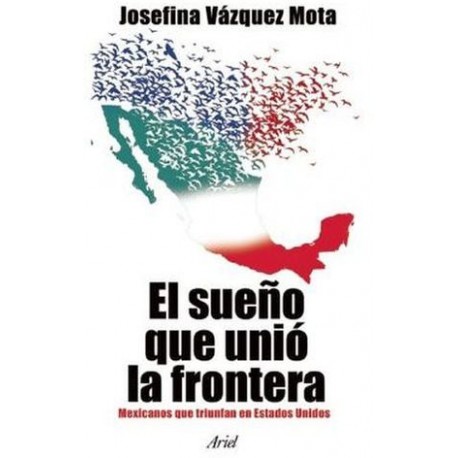 SUEÑO QUE UNIO LA FRONTERA, EL-librosluna- Libros de Libros para Todos