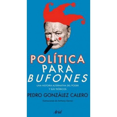 POLITICA PARA BUFONES-librosluna- Libros de Libros para Todos