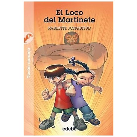 LOCO DEL MARTINETE, EL-librosluna- Libros de Libros para Todos