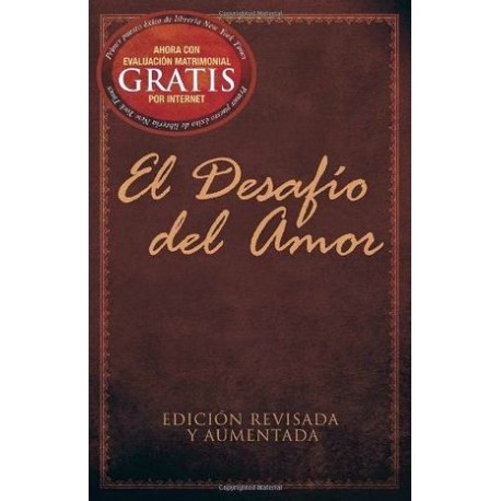 DESAFIO DEL AMOR, EL -ED.REVISADA Y AUMENTADA/EVALUACION MATRIMON-librosluna- Libros de Libros para Todos
