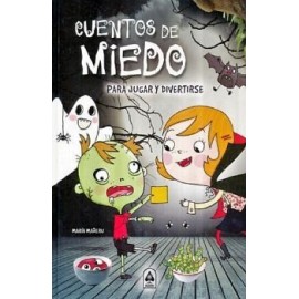CUENTOS DE MIEDO -PARA JUGAR Y DIVERTIRSE- (EMPASTADO)-librosluna- Libros de Libros para Todos