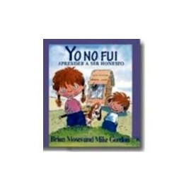 YO NO FUI (APRENDER A SER HONESTO)-librosluna- Libros de Libros para Todos