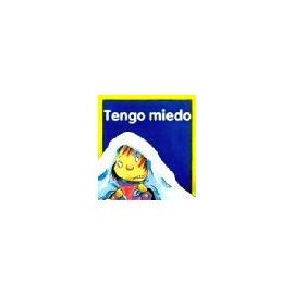 TENGO MIEDO  (COL. MIS EMOCIONES)-librosluna- Libros de Libros para Todos