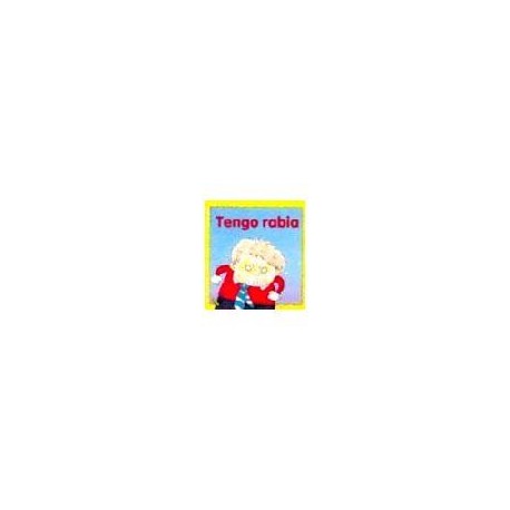 TENGO RABIA  (COL. MIS EMOCIONES)-librosluna- Libros de Libros para Todos