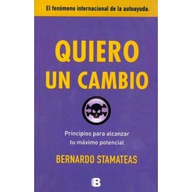 QUIERO UN CAMBIO -PRINCIPIOS PARA ALCANZAR TU MAXIMO POTENCIAL--librosluna- Libros de Libros para Todos